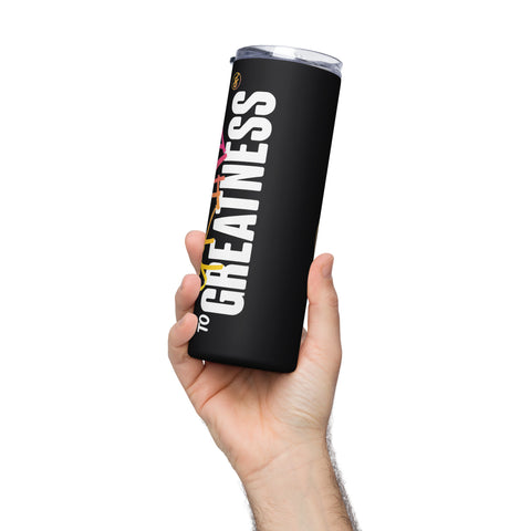 Grind 2 Greatness || Stainless steel tumbler