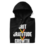 Grit > Gratitude > Growth || Unisex Hoodie