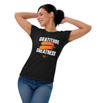Gratitude = Greatness || Women's short sleeve t-shirt