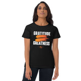 Gratitude = Greatness || Women's short sleeve t-shirt